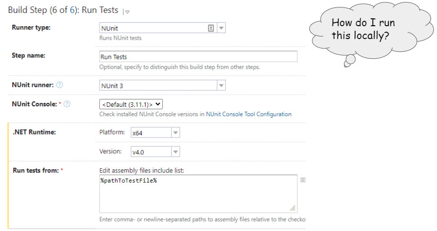 Image of NUnit configuration with caption &quot;how do i run this locally?&quot;